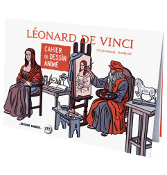 Cahier de dessin à animer Leonard de Vinci EDITIONS ANIMEES