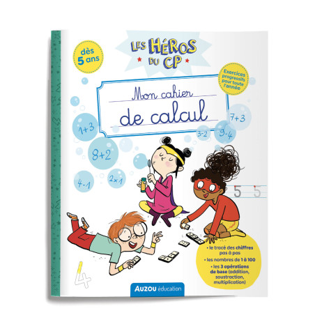 Cahier d'apprentissage Les Héros du CP - Mon Cahier de Calcul AUZOU