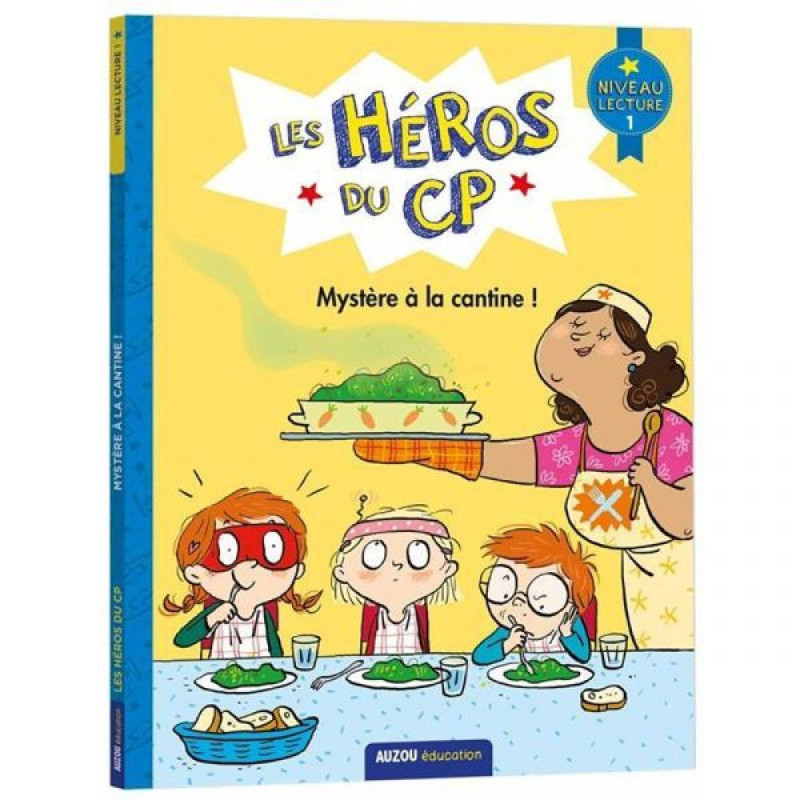 Cahier d'apprentissage Les Héros du CP - Mystère à la Cantine AUZOU Cahier d'apprentissage Les Héros du CP - Mystère à la Cantine AUZOU