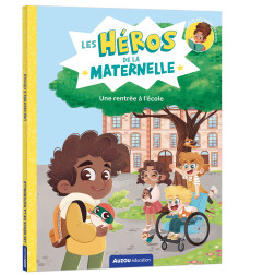 Cahier d'apprentissage Les Héros de la Maternelle - Une Rentrée à l'Ecole AUZOU