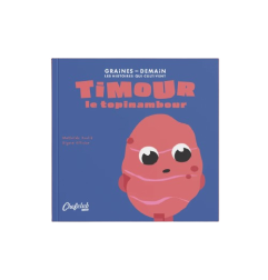 Livre Les Graines de Demain CHEF CLUB, Timour le Topinambour