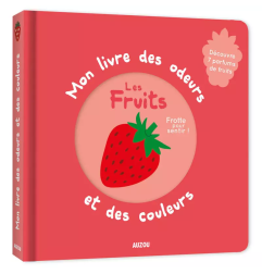 Mon livre des Odeurs et des Couleurs AUZOU, Les Fruits