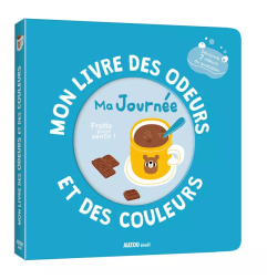 Mon livre des Odeurs et des Couleurs AUZOU, Ma Journée