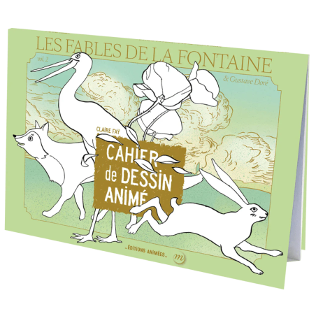 Cahier de dessin à animer Fables de la Fontaine 2 EDITIONS ANIMEES