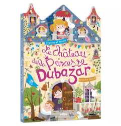 Livre Cherche et Trouve au Royaume Dubazar AUZOU, Le Château de la Princesse Dubazar