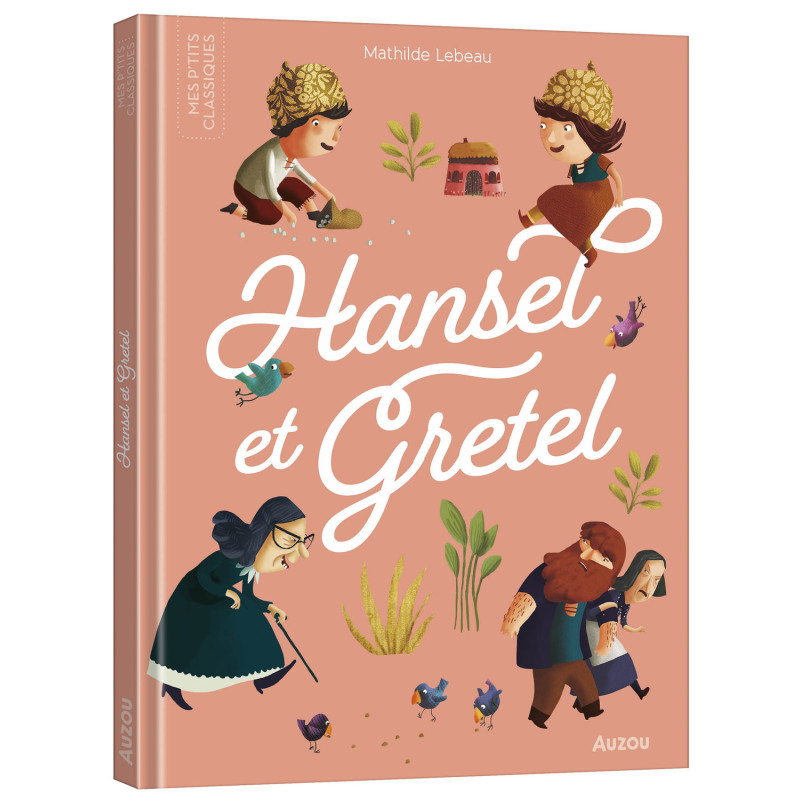 Livre Hansel et Gretel AUZOU