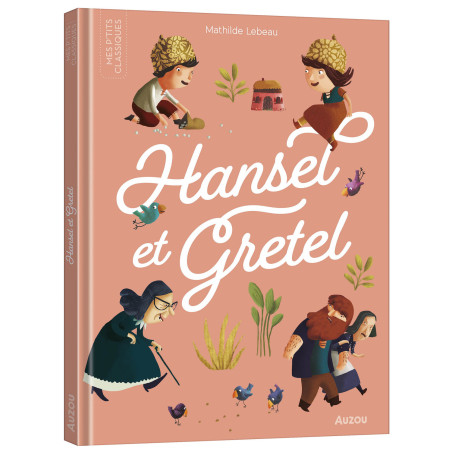 Livre Hansel et Gretel AUZOU