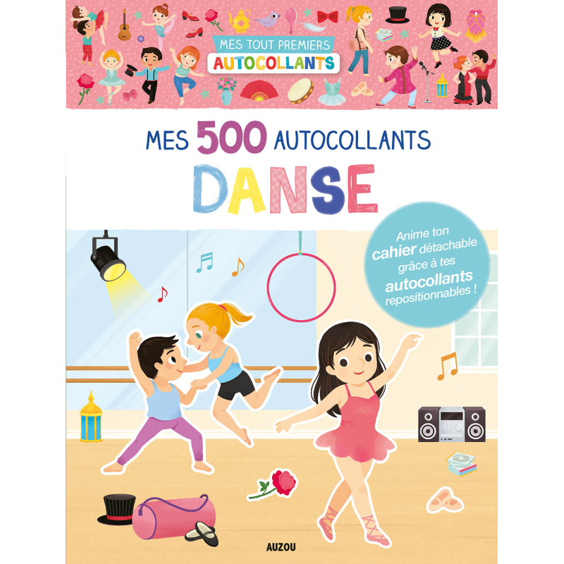Cahier 500 autocollants Danse AUZOU Cahier 500 autocollants Danse AUZOU