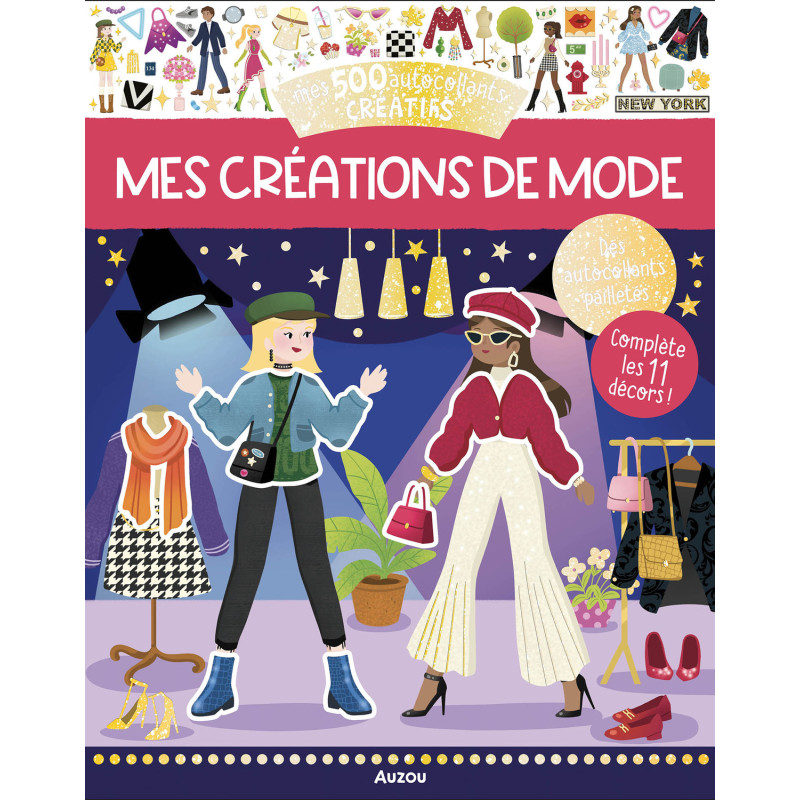 Cahier 500 autocollants créatifs Mes Créations de Mode AUZOU