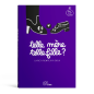 Livre à remplir Telle Mère Telle Fille MINUS EDITIONS