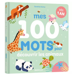 Livre Mes 100 Mots pour découvrir les Animaux AUZOU