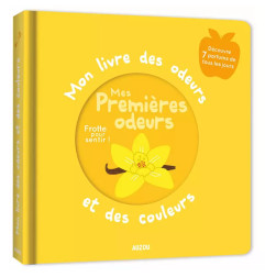 Mon livre des Odeurs et des Couleurs AUZOU, Mes Premières Odeurs
