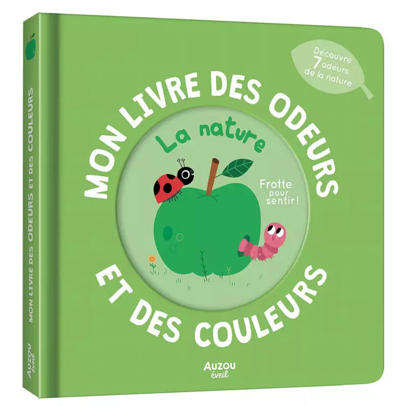 Mon livre des Odeurs et des Couleurs AUZOU, La Nature